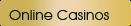 Online Casinos